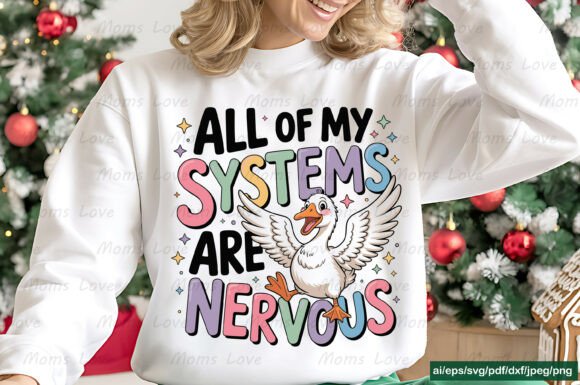 All of My Systems Are Nervous SVG PNG for Crafts and Graphics
