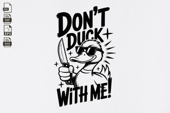 Don t Duck with Me Graphics for Crafts