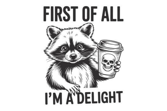 First of All I'm a Delight Graphic for Crafts