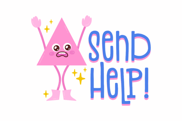 Funny Triangle Send Help Graphics for Crafts
