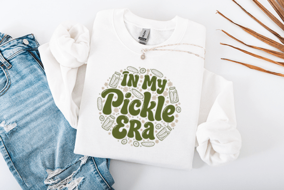 In My Pickle Era Funny Typography for Graphics and Crafts