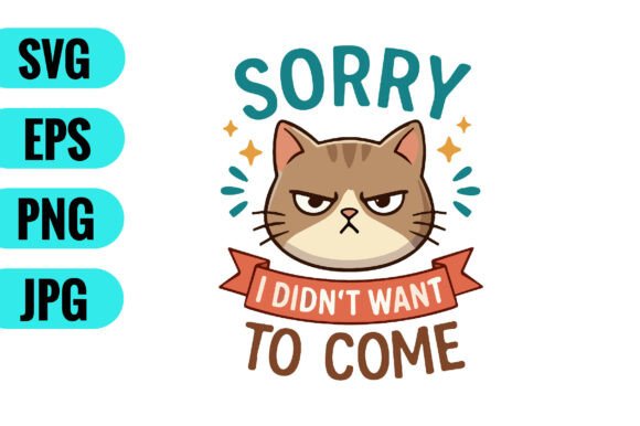 Sorry I Didn’t Want to Come SVG Review
